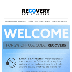 Welcome to Recovery for Athletes! Get 5% off.