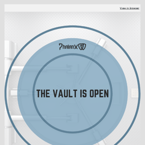 THE VAULT IS OPEN