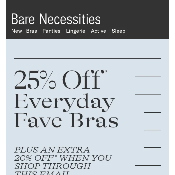 Exclusive Email Deal: Bras 25% Off + An Extra 20% Off