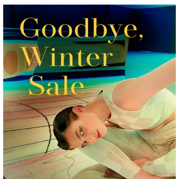 Goodbye Winter Sale Starts Now! 70% OFF ENTIRE SITE!