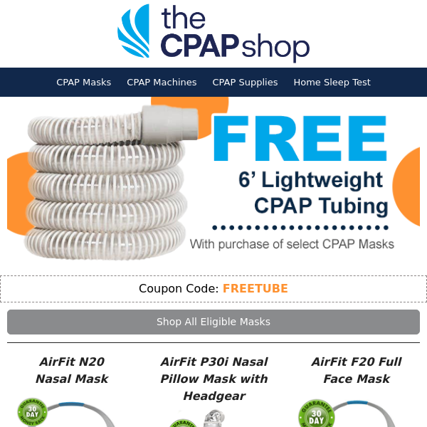  FREE Tube with CPAP Mask Purchase—Today Only!