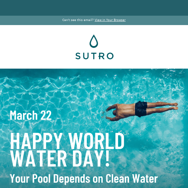 Celebrate World Water Day With Sutro 💧