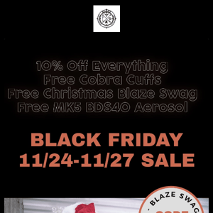 Black Friday Code BF22 Valid 11/24 - 11/27  Lots of Free Stuff + 10% OFF