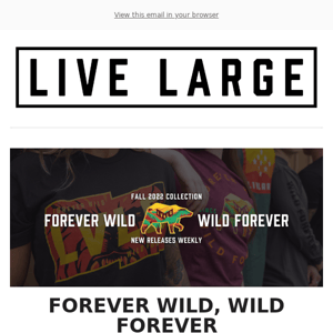 So Many New Things! Forever Wild, Wild Forever