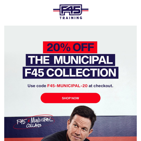 Get 20% Off The Municipal F45 Collection