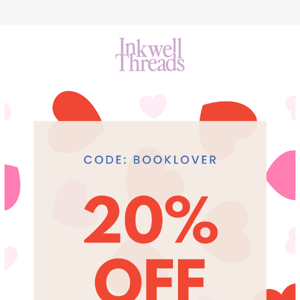 Book lovers: take 20% off your entire purchase today 💌