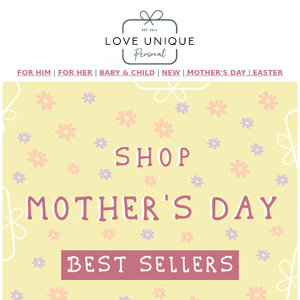 🎁 Our Best Selling Mother's Day Gifts 🎁