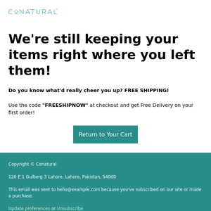 Don't forge your Free Shipping Conatural!