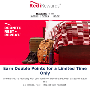 Red Roof, Thank You for Your Service. Earn DOUBLE Points.