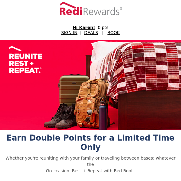 Red Roof, Thank You for Your Service. Earn DOUBLE Points.