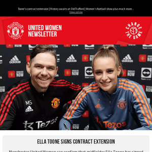 United Women Newsletter: Ella Toone signs contract extension