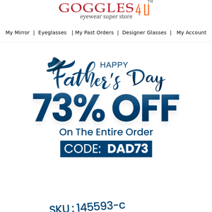 Goggles 4u 💝 Happy Father's Day - Enjoy 73 Percent Savings