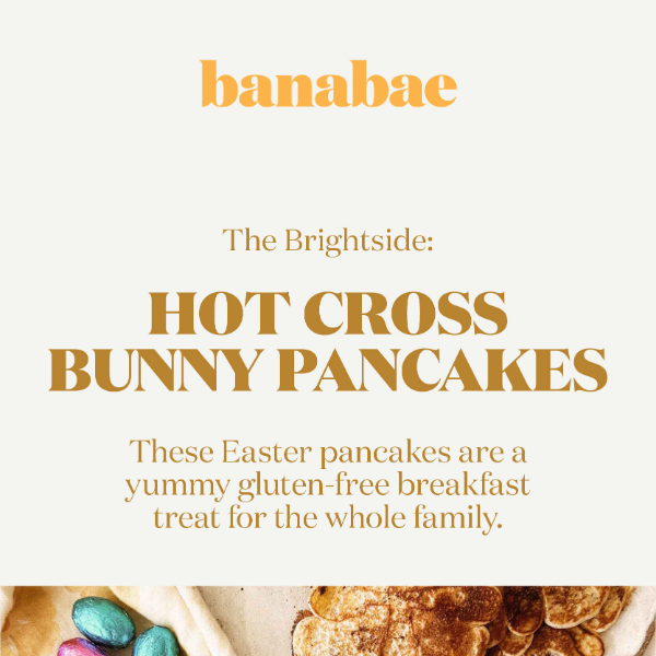 The Brightside: Hot Cross Bunny Pancakes