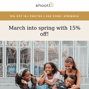 Enjoy longer days and 15% off your spring photoshoot! ☀️