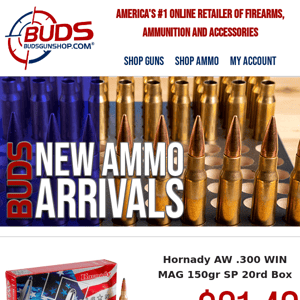 Ammo Arrivals Just in Time for Father's Day!