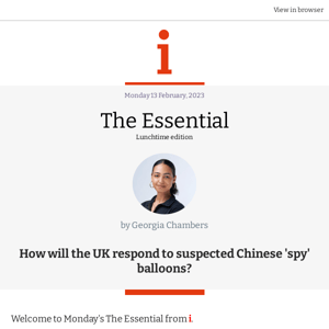 The Essential: How will the UK respond to suspected Chinese 'spy' balloons?