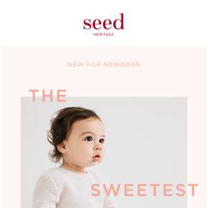 New for Newborn | The sweetest thing