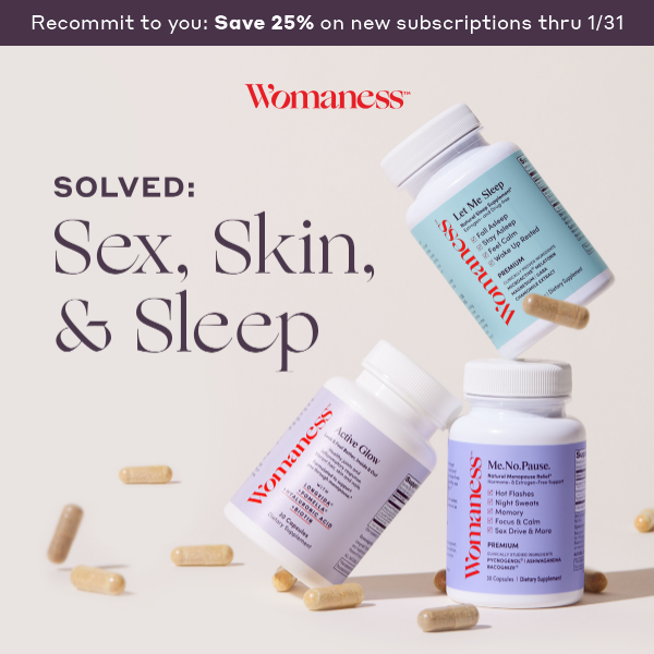 Sex, skin, & sleep issues?