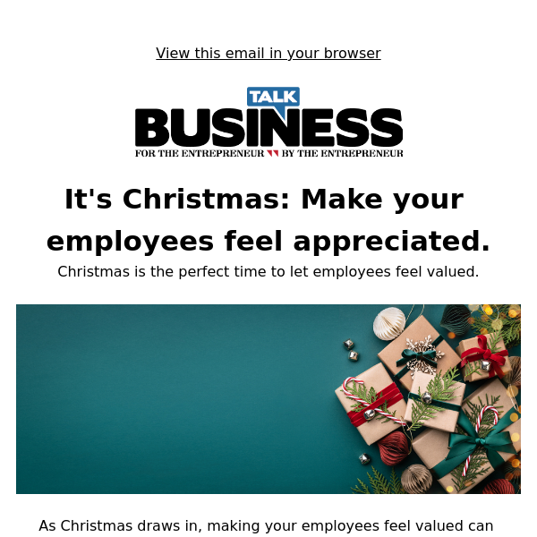 It's Christmas: Make your employees feel appreciated.