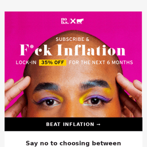F*CK INFLATION! Lock-in 35% OFF