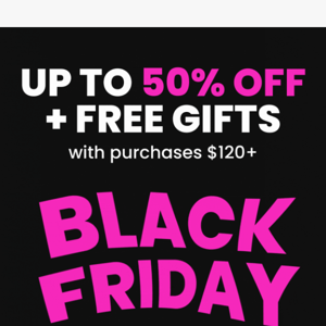 🚨 FREE GIFTS + Up to 50% off 🖤