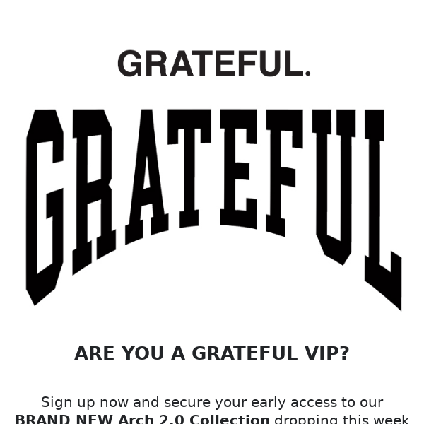 ARE YOU A GRATEFUL VIP???