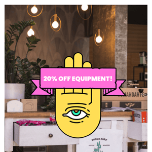 Ends Tonight - 20% OFF Equipment