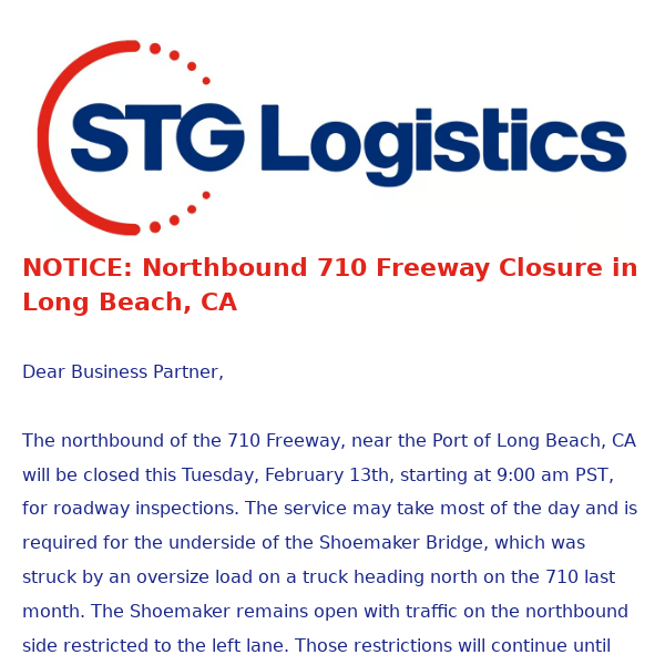 NOTICE: Northbound 710 Freeway Closure in Long Beach, CA