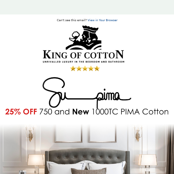 The Ultimate Luxury - 25% Pima Cotton Sale NOW!