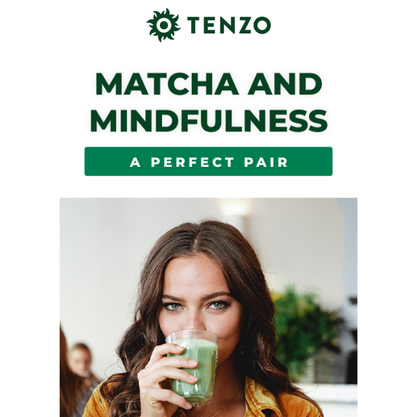 Find Serenity in Every Sip - Embrace Matcha and Mindfulness 💆🍵