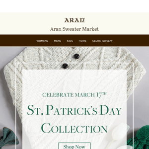 St. Patrick’s Day Is Here: Shop Our Collection & Claim Your Special Gift
