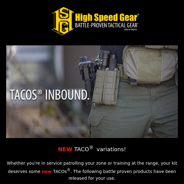 High Speed Gear® TACO™ resupply incoming.