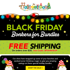 Have you gone BONKERS yet? FREE Shipping ends tonight!