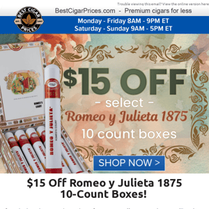 🏅 $15 Off Romeo 1875 10-Count Boxes! 🏅