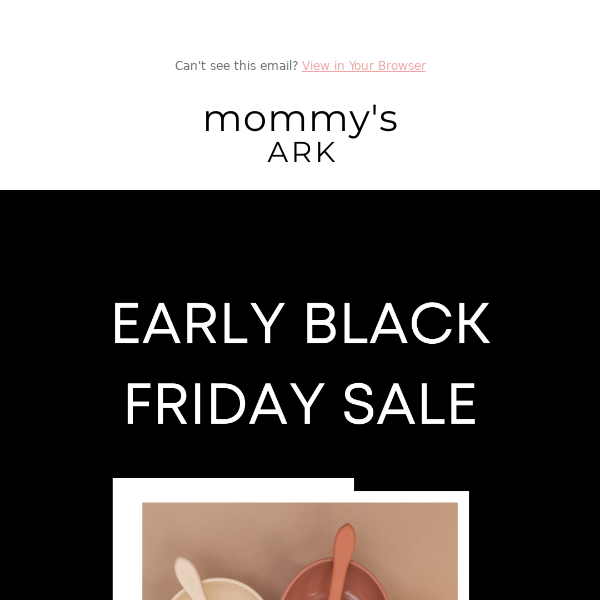 🌟 Early Black Friday at Mommy's Ark!