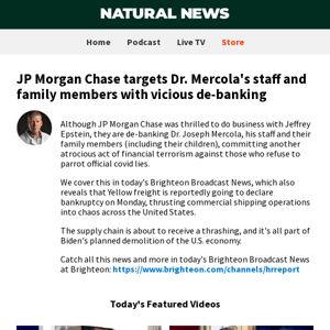 JP Morgan Chase targets Dr. Mercola's staff and family members with vicious de-banking