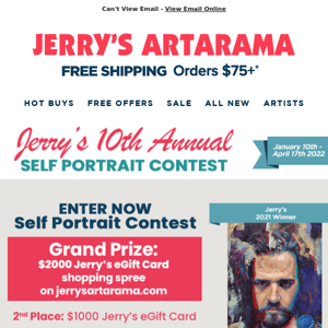 ✨ Jerry's 10th Annual Self Portrait Contest! ✨ - Enter Now To Win Over $5000 In Prizes!