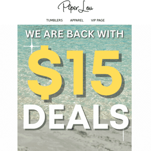 $15 Deals are BACK! ⭐