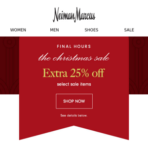 There's still time to take an extra 25% off sale styles