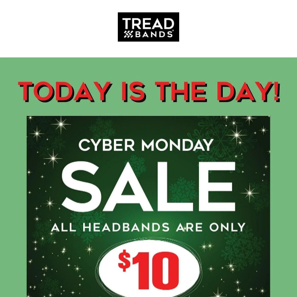 Last Call! TreadBands Cyber Monday Sale!