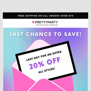 LAST CALL! EXTRA 20% OFF ⏰