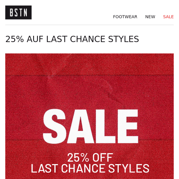 Last Chance Sale | 25% auf + 4300 Styles! 🔥