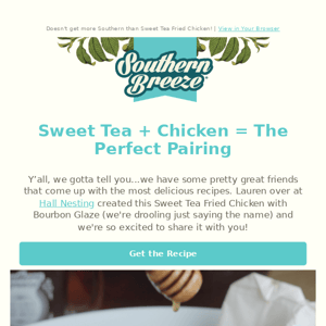 A Sweet Tea Fried Chicken Recipe for Y'all!
