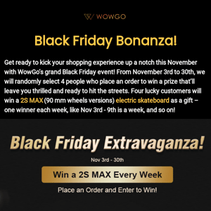 Black Friday Extravaganza!