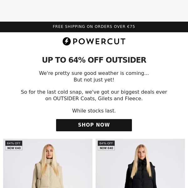 Cold Snap Alert 🚨 Up To 64% Off OUTSIDER