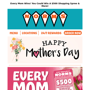 🥰💐Happy Mother's Day From NORMS!