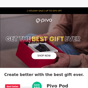 Pivo | Get the Best Gift Ever