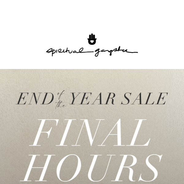 LAST CHANCE - End Of The Year Sale
