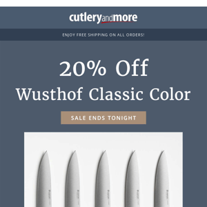Ends tonight! 20% Off Wusthof Classic Color