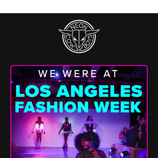Save 20%-65% off! See What We Rocked at LA Fashion Week! 😎 🌈